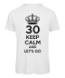 Preview: Keep Calm And Let's Go T-Shirt Weiß