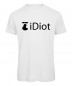 Preview: iDiot T-Shirt Weiß