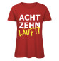 Preview: Achtzehn läuft - Frauen Geburtstags T-Shirt - Rot