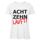 Preview: Achtzehn läuft - Frauen Geburtstags T-Shirt - Weiß