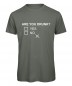 Preview: Are You Drunk T-Shirt Oliv