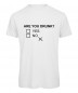 Preview: Are You Drunk T-Shirt Weiß
