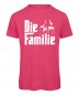 Mobile Preview: Die Familie JGA T-Shirt  Pink
