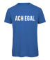 Preview: Ach egal - Men T-Shirt Royalblau