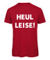 Preview: Heul leise - Men T-Shirt Rot