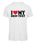 Preview: Individuelles "I Love My"-T-Shirt mit Herz Weiß