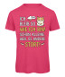 Preview: Unisex T-Shirt „Ich bleib so wie ich bin – schon alleine, weil es andere stört“ in Pink