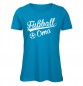 Preview: Fußball Oma T-Shirt Azur