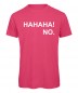 Preview: Hahaha No T-Shirt Pink