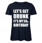 Mobile Preview: Lets Get Drunk It's My 30th Birthday Marineblau