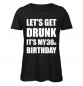 Preview: Lets Get Drunk It's My 30th Birthday Schwarz