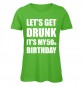 Preview: Lets Get Drunk It's My 50th Birthday Grün