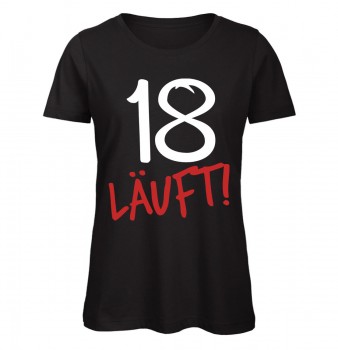 18 Läuft - Frauen Geburtstags T-Shirt - Schwarz