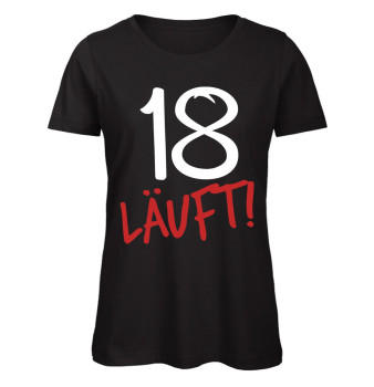 Preview: 18 Läuft - Frauen Geburtstags T-Shirt Preview: 18 Läuft - Frauen Geburtstags T-Shirt - Schwarz