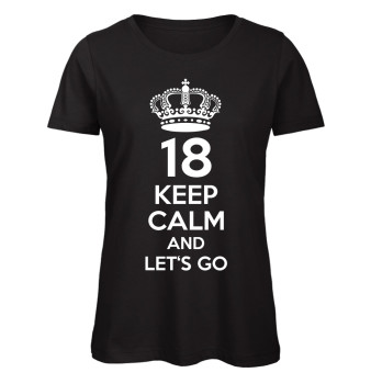 Keep Calm T-Shirt zum 18. Geburtstag - Ladies