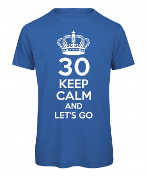 Keep Calm And Let's Go T-Shirt Royalblau