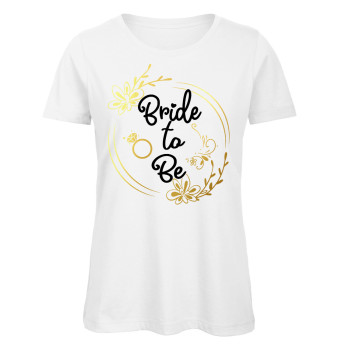 Bride to be JGA Frauen T-Shirt für den Junggesellinnen Abschied!