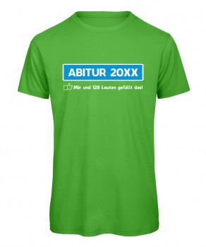 ABI T-Shirt 100 Leuten gefällt das Grün