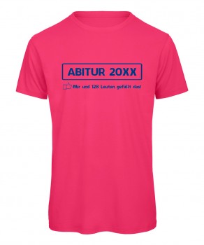 ABI T-Shirt 100 Leuten gefällt das Neonpink