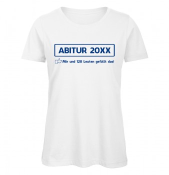 ABI T-Shirt 100 Leuten gefällt das Weiß