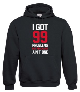 I Got 99 Problems Schwarz