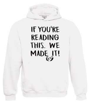 Preview: If you're reading this chalk - Abschluss Hoody - Weiß