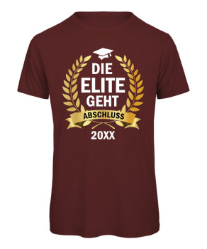 Die Elite geht - Abschluss T-Shirt Bordeaux