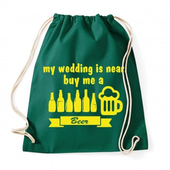 My wedding is near, buy me a Beer - JGA Rucksack Bottlr Green