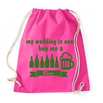 My wedding is near, buy me a Beer - JGA Rucksack Fuchsia