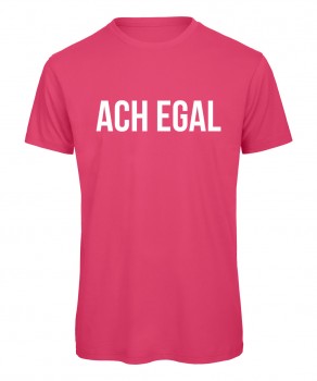 Ach egal - Men T-Shirt Pink