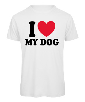 I Love My Dog T-Shirt - Weiß