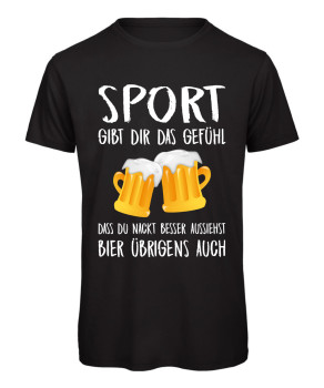 Sport gibt dir das Gefühl das du besser aussiehst Bier auch Fun T-Shirt Gelb