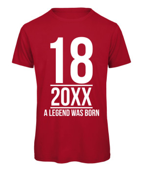 18 A Legend Was Born Geburtstags T-Shirt Rot