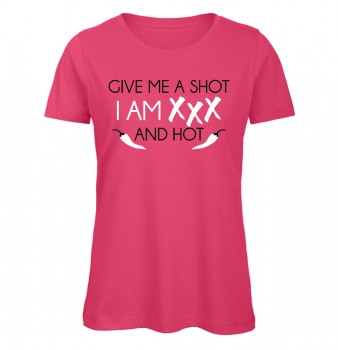 Give Me A Shot I Am XXX And Hot Pink