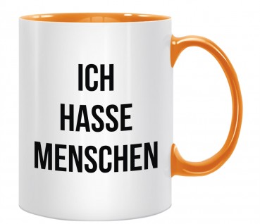 Tasse - Ich Hasse Menschen - Kaffeebecher mit Lustigem Spruch Orange