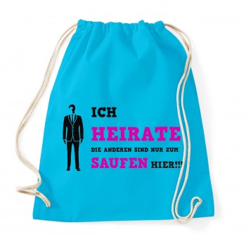 Ich heirate die anderen sind nur zum Saufen hier  Surf Blue