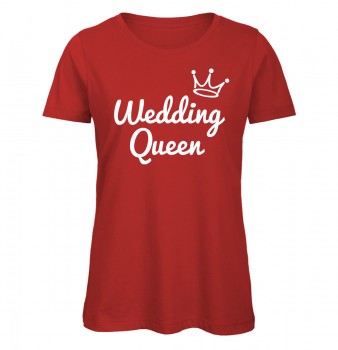Wedding Queen JGA Frauen T-ShirtRot
