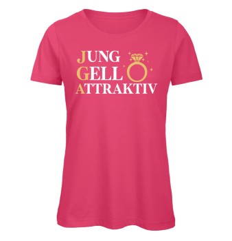 Jung Geil Attraktiv Frauen JGA T-Shirt Pink