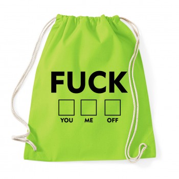 Fuck you me off  - Cotton Gymsac Lime Green