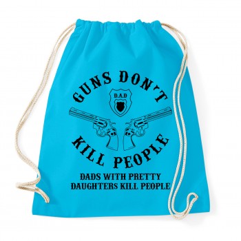 Guns dont kill dads with - Baumwollrucksack Surf Blue