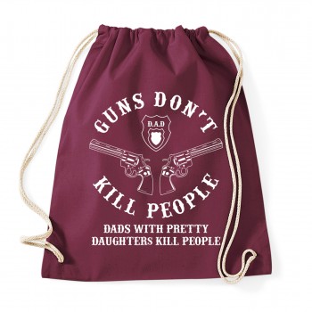 Guns dont kill dads with - Baumwollrucksack  Burgundy
