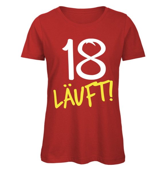 18 Läuft - Frauen Geburtstags T-Shirt - Rot
