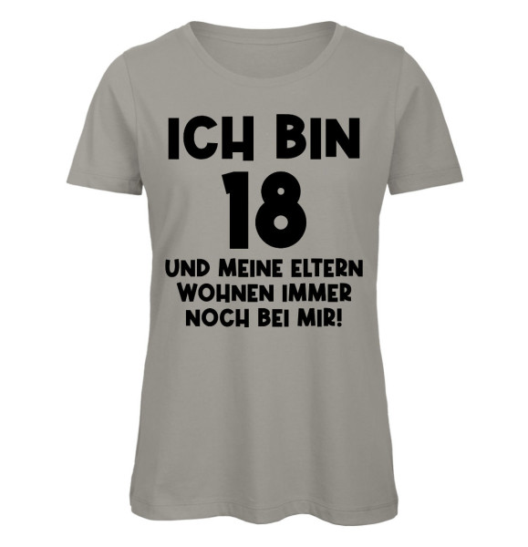 Ich bin 18 und meine Eltern - Damen - Grau