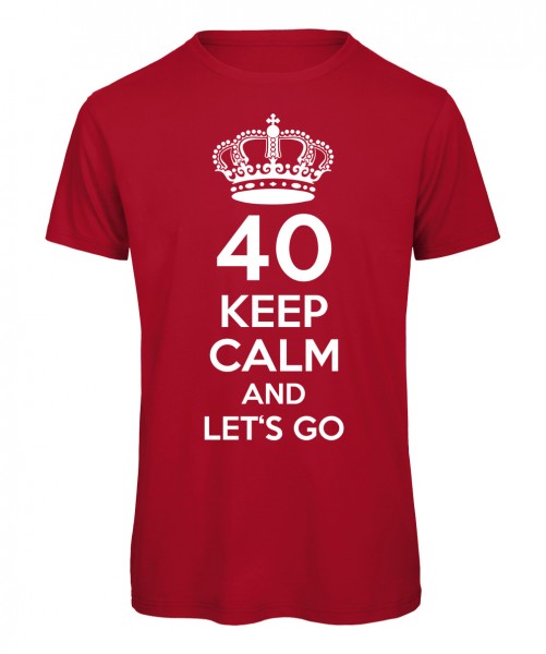 40 keep calm and let's go Rot