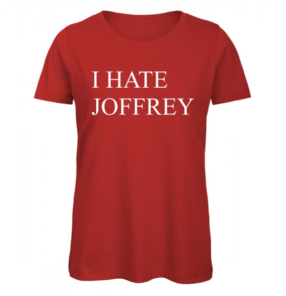 I hate Joffrey Rot