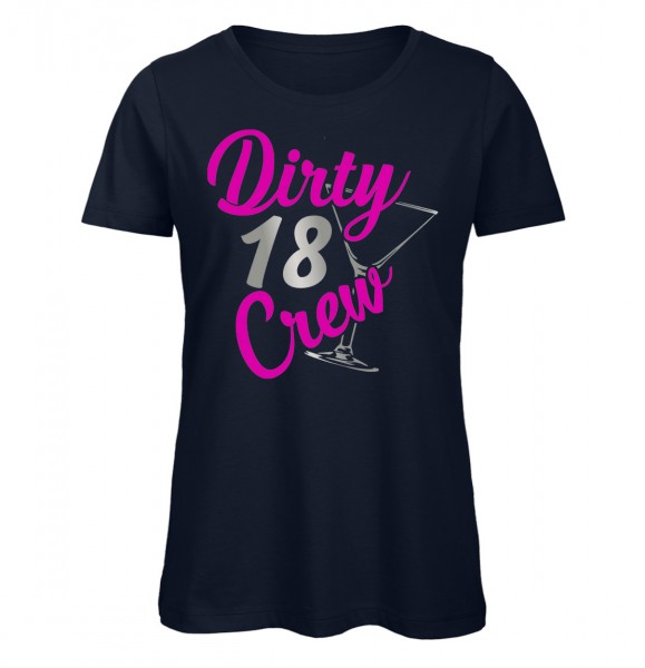 Dirty 18 Crew Lady Geburtstag Marineblau