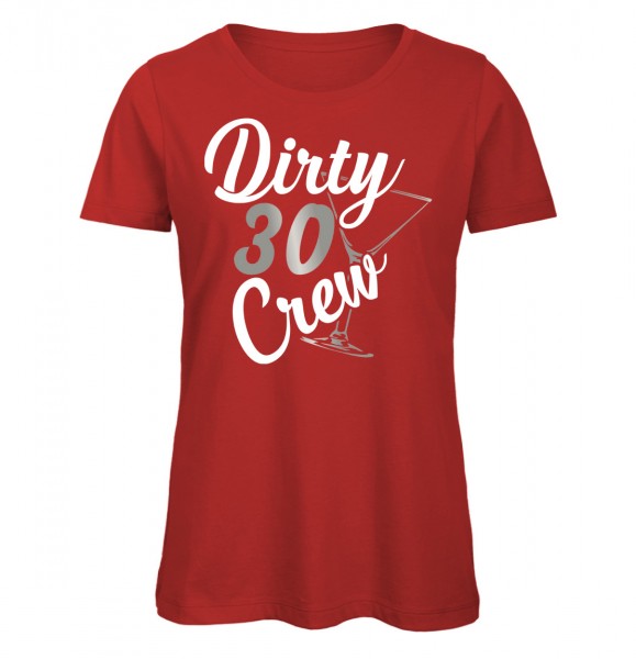 Dirty Thirty Crew T-Shirt Rot