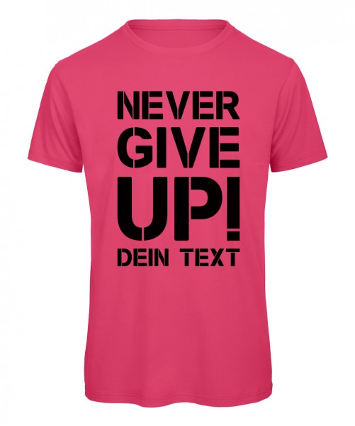 Never give up Fussball T-Shirt Pink