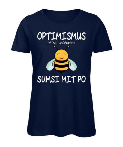 Optimismus heißt umgedreht Sumsi mit Po Frauen Funshirt Marineblau