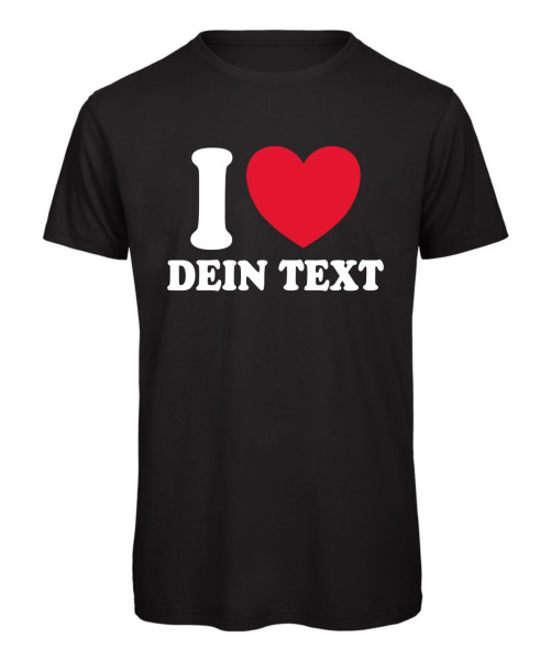 I Love - individuelles T-Shirt - Schwarz
